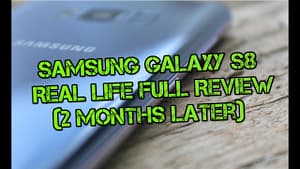 Samsung Galaxy S8 - Real Life Full Review (2 Months Later)