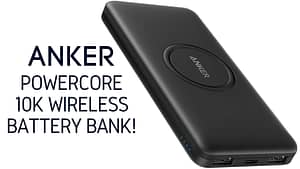 Anker 10,000 mAh Wireless Battery Bank - Quick Review!
