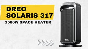 DREO Solaris 317 Space Heater - Overview & Review!