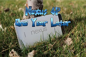 Nexus 6P - One Year Later