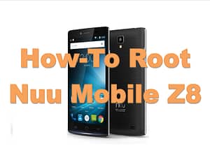 How-To Root Nuu Mobile Z8